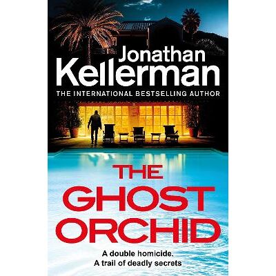 The Ghost Orchid Jonathan Kellerman Century The Ghost Orchid Jonathan Kellerman Century