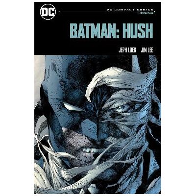 Batman: Hush: DC Compact Comics Edition Jim Lee DC Comics Batman: Hush: DC Compact Comics Edition Jim Lee DC Comics