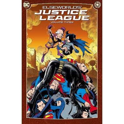 Elseworlds: Justice League Vol. 3: (2024 Edition) Terry LaBan DC Comics Elseworlds: Justice League Vol. 3: (2024 Edition) Terry LaBan DC Comics