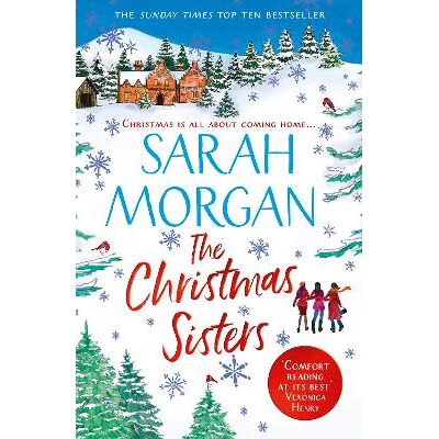 The Christmas Sisters Sarah Morgan HQ The Christmas Sisters Sarah Morgan HQ
