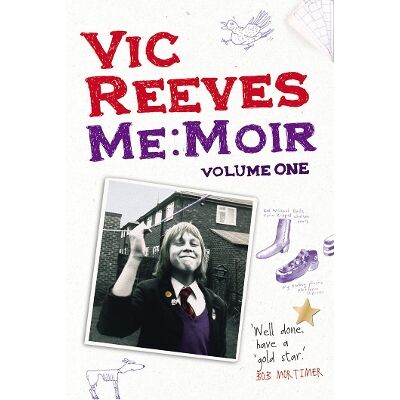 Me Moir - Volume One Vic Reeves Virgin Books Me Moir - Volume One Vic Reeves Virgin Books