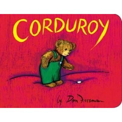 Corduroy Don Freeman Viking Juvenile Corduroy Don Freeman Viking Juvenile