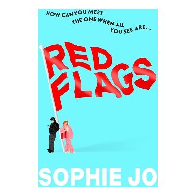 Red Flags Sophie Jo Scholastic Red Flags Sophie Jo Scholastic