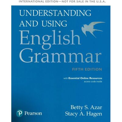 Pearson Understanding and Using English Grammar SB (+ essential online resources) 5th ed. Pearson Understanding and Using English Grammar SB (+ essential online resources) 5th ed.