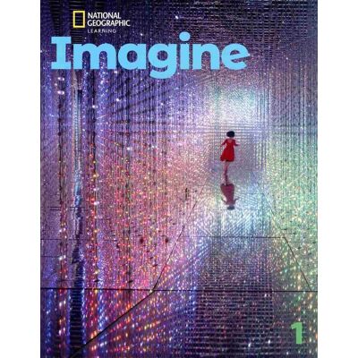 National Geographic Imagine 1 Student's Book (& Online Practice & Ebook) National Geographic Imagine 1 Student's Book (& Online Practice & Ebook)