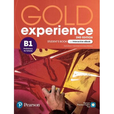 Pearson Gold Experience B1, Student's Book (+ Interactive Book), 2nd Edition Pearson Gold Experience B1, Student's Book (+ Interactive Book), 2nd Edition
