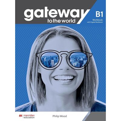 Macmillan Gateway to the world B1, Workbook Macmillan Gateway to the world B1, Workbook