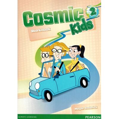 Pearson Cosmic Kids 2, Workbook Pearson Cosmic Kids 2, Workbook