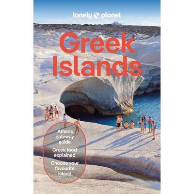 Lonely Planet Greek iIslands: Best beach experiences explore ancients wonders ferry tickets explained Lonely Planet Greek iIslands: Best beach experiences explore ancients wonders ferry tickets explained