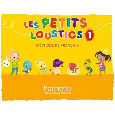 Hachette Les Petits Loustics 1: Livre de l'eleve (+CD audio) Hachette Les Petits Loustics 1: Livre de l'eleve (+CD audio)