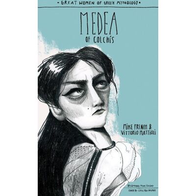 Εκδόσεις Brainfood Medea of Colchis (Great women of Greek mythology) Εκδόσεις Brainfood Medea of Colchis (Great women of Greek mythology)