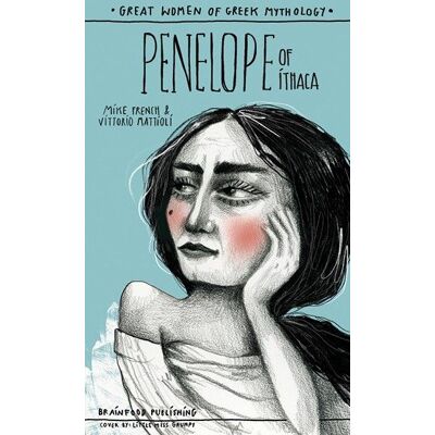 Εκδόσεις Brainfood Penelope of Ithaka (Great women of Greek mythology) Εκδόσεις Brainfood Penelope of Ithaka (Great women of Greek mythology)