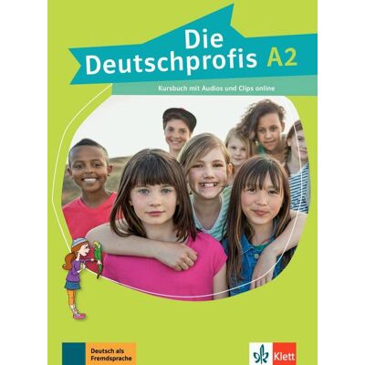Klett International Die Deutschprofis A2, Kursbuch mit Audios und Clips online Klett International Die Deutschprofis A2, Kursbuch mit Audios und Clips online