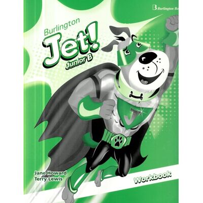Burlington Books Jet! Junior B - Workbook Burlington Books Jet! Junior B - Workbook