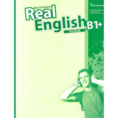 Burlington Books Real English B1+, Test Book Burlington Books Real English B1+, Test Book