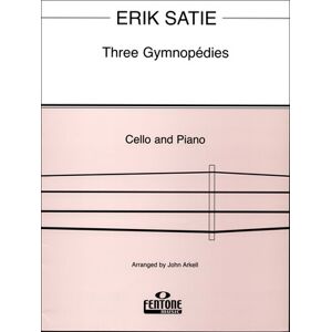 Fentone Music Satie Three Gymnopedies Cello
