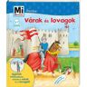 OEM Martin Stiefenhofer - Várak és lovagok - Mi Micsoda Junior 5.