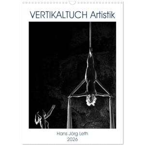 CALVENDO VERTIKALTUCH Artistik (Wandkalender 2026 DIN A3 hoch), Monatskalender: Akrobatik in der Luft am Vertikaltuch ( Sport) CALVENDO VERTIKALTUCH Artistik (Wandkalender 2026 DIN A3 hoch), Monatskalender: Akrobatik in der Luft am Vertikaltuch ( Sport)