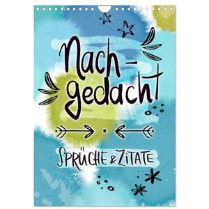 CALVENDO Nachgedacht-Sprüche und Zitate (Wandkalender 2026 DIN A4 hoch), Monatskalender: Kluge Gedanken im frischen Design ( Menschen) CALVENDO Nachgedacht-Sprüche und Zitate (Wandkalender 2026 DIN A4 hoch), Monatskalender: Kluge Gedanken im frischen Design ( Menschen)