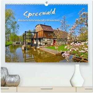 CALVENDO Spreewald Malerische Kulturlandschaft in Brandenburg (hochwertiger Premium Wandkalender 2026 DIN A2 quer), Kunstdruck in Hochglanz: Eine ... in den idyllischen Spreewald ( Orte) CALVENDO Spreewald Malerische Kulturlandschaft in Brandenburg (hochwertiger Premium Wandkalender 2026 DIN A2 quer), Kunstdruck in Hochglanz: Eine ... in den idyllischen Spreewald ( Orte)