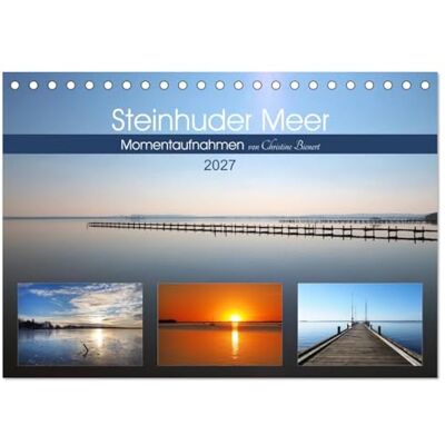 CALVENDO Kalender 2027 · Steinhuder Meer, Momentaufnahmen von Christine Bienert Das Steinhuder Meer lädt mit stimmungsvollen Fotos zum Wohlfühlen und Träumen ein · DIN A5 quer · Tischkalender CALVENDO Kalender 2027 · Steinhuder Meer, Momentaufnahmen von Christine Bienert Das Steinhuder Meer lädt mit stimmungsvollen Fotos zum Wohlfühlen und Träumen ein · DIN A5 quer · Tischkalender