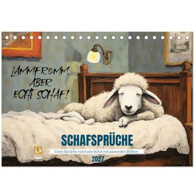 CALVENDO Kalender 2027 · Schafsprüche Coole Sprüche rund ums Schaf mit passenden Bildern · DIN A5 quer · Tischkalender CALVENDO Kalender 2027 · Schafsprüche Coole Sprüche rund ums Schaf mit passenden Bildern · DIN A5 quer · Tischkalender