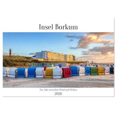 CALVENDO Insel Borkum Ein Jahr zwischen Wind und Wellen (Wandkalender 2026 DIN A3 quer), Monatskalender: Zwölf stimmungsvolle Fotografien zeigen die ... voller Charakter und Licht. ( Orte) CALVENDO Insel Borkum Ein Jahr zwischen Wind und Wellen (Wandkalender 2026 DIN A3 quer), Monatskalender: Zwölf stimmungsvolle Fotografien zeigen die ... voller Charakter und Licht. ( Orte)