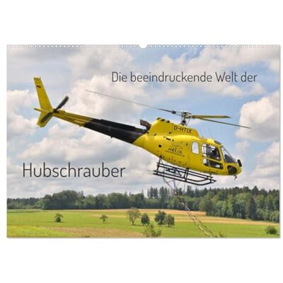 CALVENDO Die beeindruckende Welt der Hubschrauber (Wandkalender 2026 DIN A2 quer), Monatskalender: Eine große Vielfalt der unterschiedlichsten Hubschraubertypen. ( Technologie) CALVENDO Die beeindruckende Welt der Hubschrauber (Wandkalender 2026 DIN A2 quer), Monatskalender: Eine große Vielfalt der unterschiedlichsten Hubschraubertypen. ( Technologie)