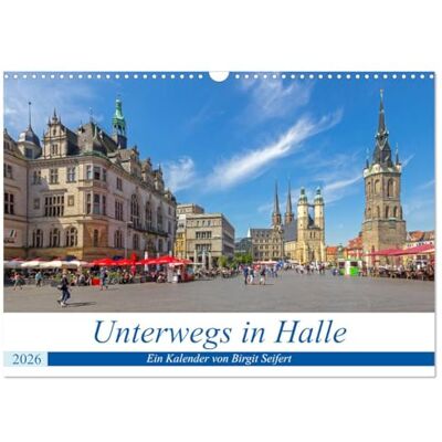 CALVENDO Unterwegs in Halle (Wandkalender 2026 DIN A3 quer), Monatskalender: Fotografischer Stadtspaziergang durch Halle an der Saale. ( Orte) CALVENDO Unterwegs in Halle (Wandkalender 2026 DIN A3 quer), Monatskalender: Fotografischer Stadtspaziergang durch Halle an der Saale. ( Orte)