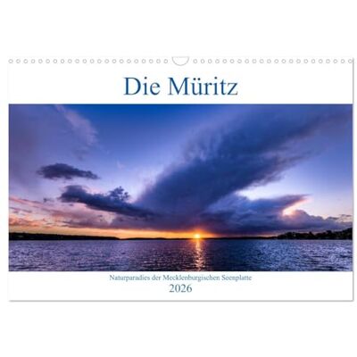 CALVENDO Die Müritz Naturparadies der Mecklenburgischen Seenplatte (Wandkalender 2026 DIN A3 quer), Monatskalender: Fotomotive über das Jahr ... Binnensee Deutschlands. ( Natur) CALVENDO Die Müritz Naturparadies der Mecklenburgischen Seenplatte (Wandkalender 2026 DIN A3 quer), Monatskalender: Fotomotive über das Jahr ... Binnensee Deutschlands. ( Natur)