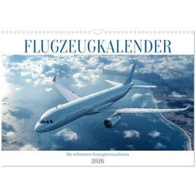 CALVENDO Flugzeugkalender Die schönsten Passagiermaschinen (Wandkalender 2026 DIN A3 quer), Monatskalender: Atemberaubende Flugzeug-Aufnahmen in ... begeistert sind ( Mobilitaet) CALVENDO Flugzeugkalender Die schönsten Passagiermaschinen (Wandkalender 2026 DIN A3 quer), Monatskalender: Atemberaubende Flugzeug-Aufnahmen in ... begeistert sind ( Mobilitaet)