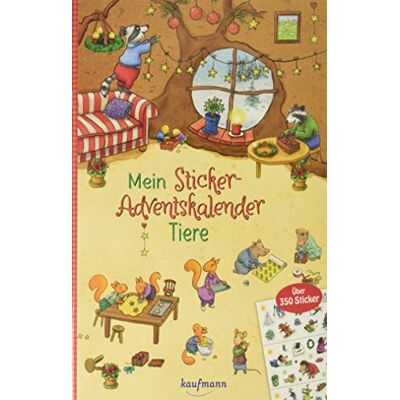 Kaufmann, Ernst Mein Sticker-Adventskalender: Tiere Über 350 Sticker + Stickerheft-Adventskalender (Mein Stickerbuch: ab 3 Jahre) Kaufmann, Ernst Mein Sticker-Adventskalender: Tiere Über 350 Sticker + Stickerheft-Adventskalender (Mein Stickerbuch: ab 3 Jahre)