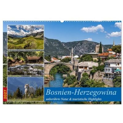 CALVENDO Bosnien-Herzegowina, unberührte Natur und touristische Highlights (Wandkalender 2027 DIN A2 quer), Monatskalender: Impressionen eines dreiwöchigen Roadtrips quer durch BiH ( Orte) CALVENDO Bosnien-Herzegowina, unberührte Natur und touristische Highlights (Wandkalender 2027 DIN A2 quer), Monatskalender: Impressionen eines dreiwöchigen Roadtrips quer durch BiH ( Orte)