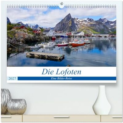 CALVENDO Kalender 2027 · Die Lofoten Eine Bilder-Reise Fotografien aus der norwegischen Inselwelt · DIN A2 quer · Premium Wandkalender CALVENDO Kalender 2027 · Die Lofoten Eine Bilder-Reise Fotografien aus der norwegischen Inselwelt · DIN A2 quer · Premium Wandkalender