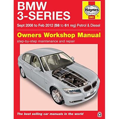 Haynes BMW 3-Series (Sept '08 To Feb '12) 58 To 61 Haynes BMW 3-Series (Sept '08 To Feb '12) 58 To 61