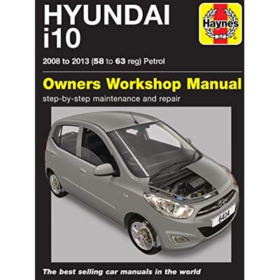 Haynes Hyundai i10 petrol ('08-'13) 58 to 63 Haynes Hyundai i10 petrol ('08-'13) 58 to 63