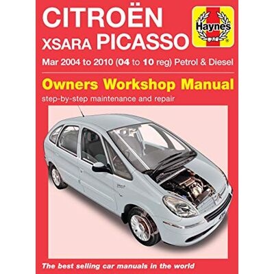 Haynes Citroen Xsara Picasso Petrol & Diesel (Mar 04 10) 04 to 10 Haynes Citroen Xsara Picasso Petrol & Diesel (Mar 04 10) 04 to 10