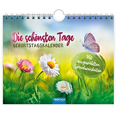 TROTSCH TRÖTSCH Geburtstagskalender Die schönsten Tage Geburtstagskalender mit ausgewählten Sprüchen Jahresunabhängig Immerwährend Wandkalender TROTSCH TRÖTSCH Geburtstagskalender Die schönsten Tage Geburtstagskalender mit ausgewählten Sprüchen Jahresunabhängig Immerwährend Wandkalender