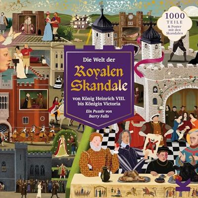 Laurence King Die Welt der Skandale zu Hofe. EIN 1000-Teile-Puzzle voller royaler Eklats. Illustriert von Barry Falls Laurence King Die Welt der Skandale zu Hofe. EIN 1000-Teile-Puzzle voller royaler Eklats. Illustriert von Barry Falls