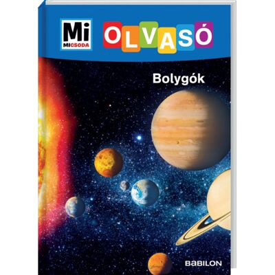 Christina Braun - Bolygók - Mi Micsoda Olvasó - Matricás szövegfejtő Christina Braun - Bolygók - Mi Micsoda Olvasó - Matricás szövegfejtő