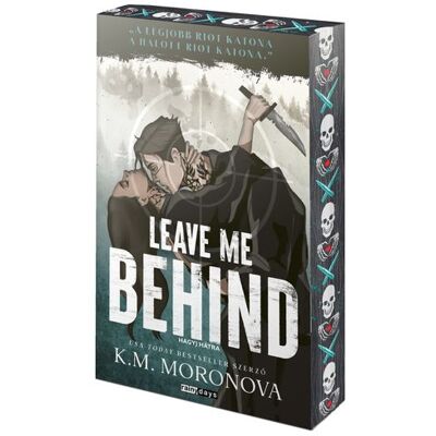 K&M Moronova - Leave Me Behind - Hagyj hátra - Éldekorált kiadás K&M Moronova - Leave Me Behind - Hagyj hátra - Éldekorált kiadás