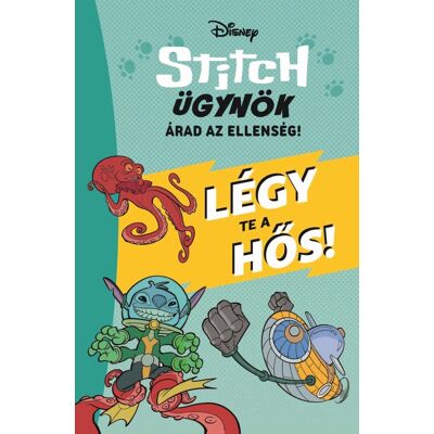 Disney - Stitch ügynök - Légy te a hős! Disney - Stitch ügynök - Légy te a hős!