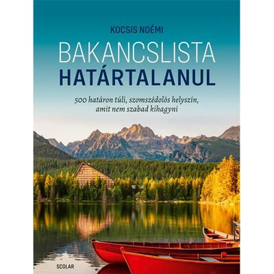 Kiss Noémi - Bakancslista – Határtalanul Kiss Noémi - Bakancslista – Határtalanul