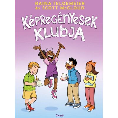 Raina Telgemeier, Scott McCloud - Képregényesek klubja Raina Telgemeier, Scott McCloud - Képregényesek klubja