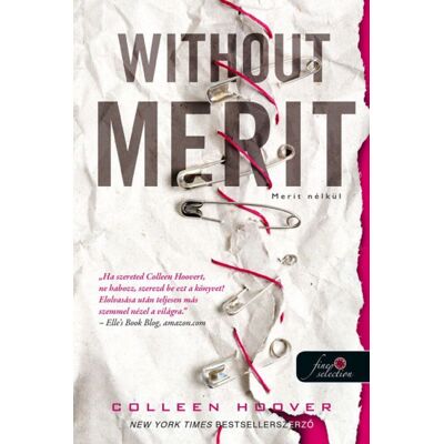 Colleen Hoover - Without Merit - Merit nélkül Colleen Hoover - Without Merit - Merit nélkül