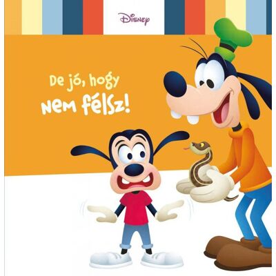 Disney Baby - De jó, hogy nem félsz! Disney Baby - De jó, hogy nem félsz!