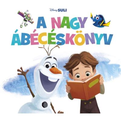 - A nagy ábécéskönyv - Disney Suli - A nagy ábécéskönyv - Disney Suli