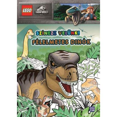 Lego Jurassic World - Színezz velünk! - Félelmetes dinók Lego Jurassic World - Színezz velünk! - Félelmetes dinók