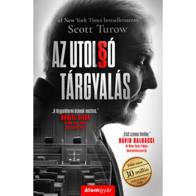 Scott Turow - Az utolsó tárgyalás Scott Turow - Az utolsó tárgyalás