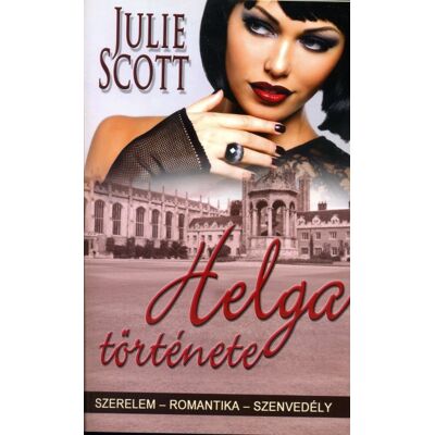 Julie Scott - Helga története Julie Scott - Helga története